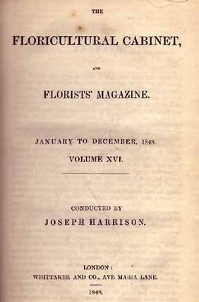 The Floricultural Cabinet, and Florist's Magazine. Volume 16