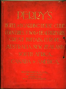 Item #5466 Perry's Hotel and Boarding House Guide - Countries, Towns and Health Resorts. Golden...