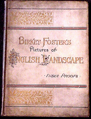 Item #5691 Birket Foster's Pictures of English Landscape. Birket Foster, Tom Taylor