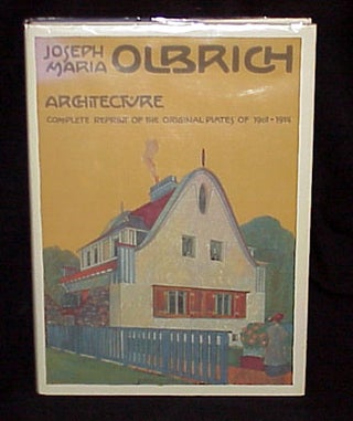 Item #6907 Architecture- Complete reprint of the original plates of 1901- 1914. Joseph Maria Olbrich