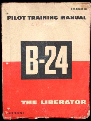 Item #7649 Pilot Training Manual for the Liberator B-24 Bomber Aircraft