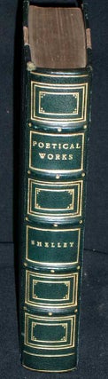 Item #8232 The Poetical Works of Percy Shelley. Percy Shelley