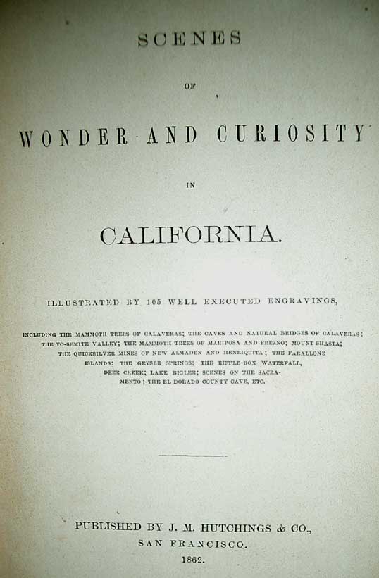 Item #8452 Scenes of Wonder and Curiosity in California. n a.