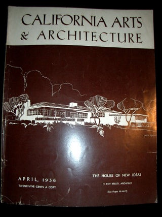 California Arts & Architecture - Six Early Issues.