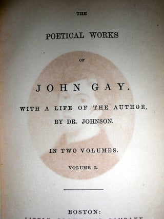 The Poetical Works of John Gay, With a Life of the Author by Dr. Johnson