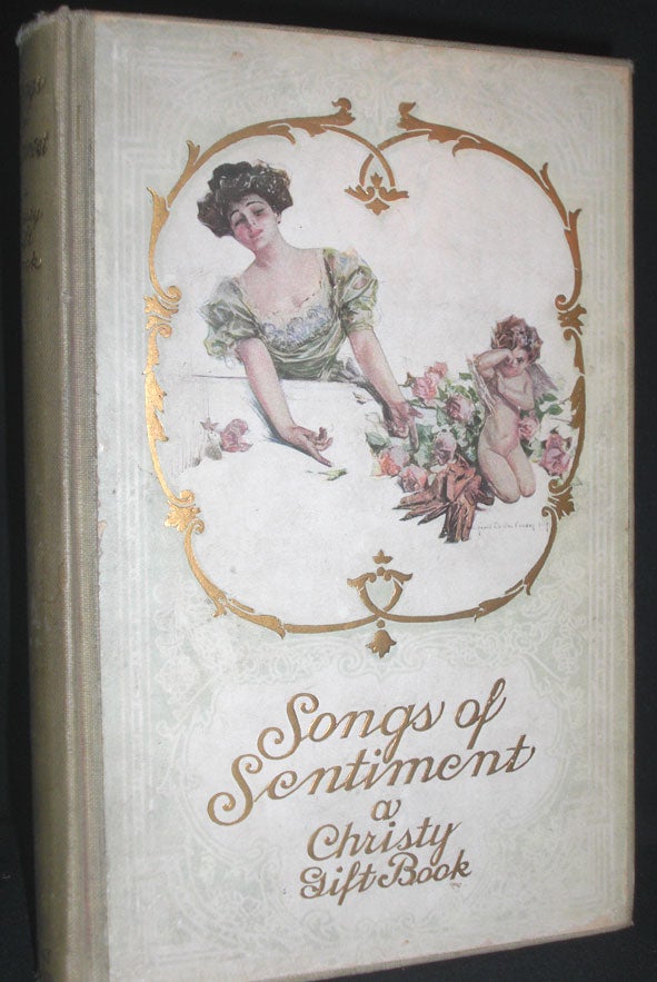 Item #8611 Songs of Sentiment-A Christy Gift Book. Howard Chandler Christy.