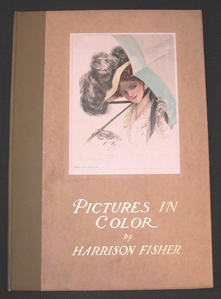 Item #8618 Pictures in Color. Harrison Fisher