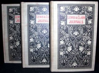 History of the Expedition Under the Command of Captains Lewis and Clark to the Sources of the Missouri, Across the Rocky Mountains, Down the Columbia River to the Pacific in 1804-6. A Reprint of the Edition of 1814 to Which All the Members of the Expedition Contributed.