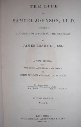 The Life of Samuel Johnson, LL.D. Including A Journal of a Tour to the Hebrides.