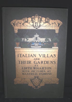 Item #8639 Italian Villas and Their Gardens. Edith Wharton