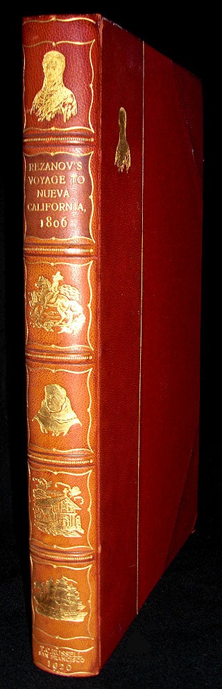 Item #8684 The Rezanov to Nueva California in 1806: The Report of Count Nikolai Petrovich Resonov of His Voyage to that Provincia of Nueva Espana from New Archangel. An English Translation Revised and Corrected, With Notes Etc. by Thomas C. Russell. Count Nikolai Petrovich Rezanov.