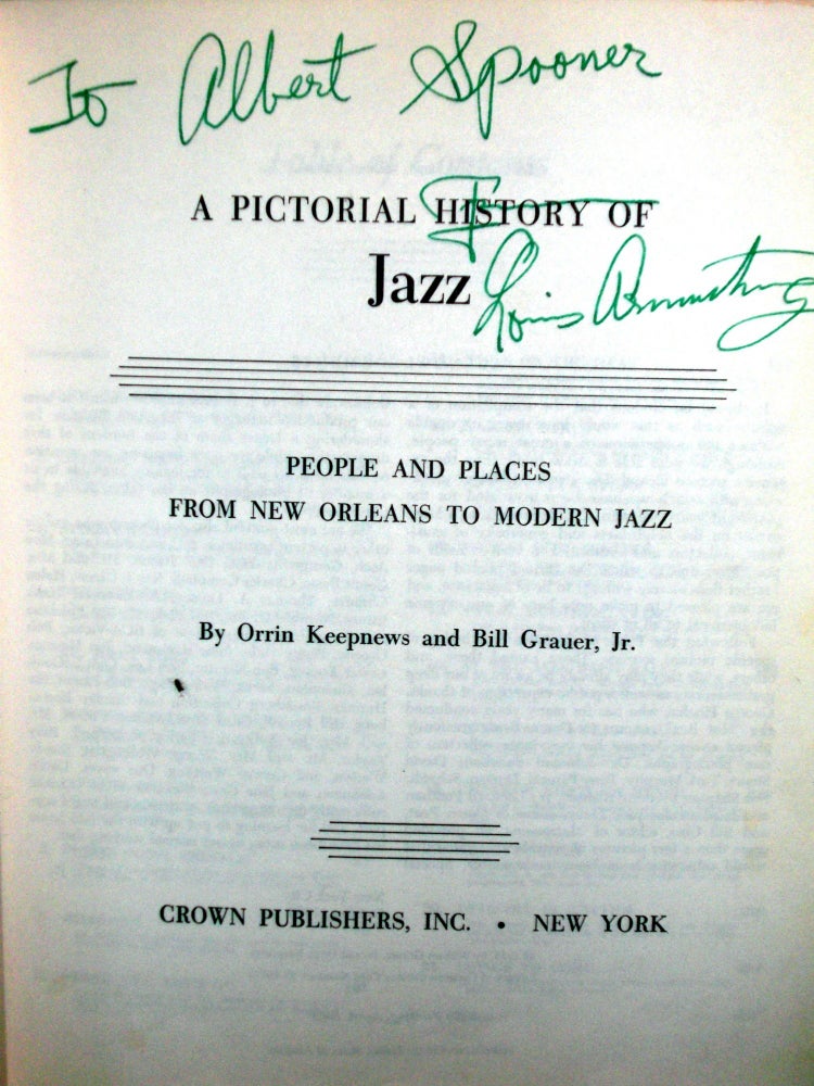 Item #8761 A Pictorial History of Jazz - People and Places From New Orleans to Modern Jazz. Orrin Keepnews, Bill Grauer.