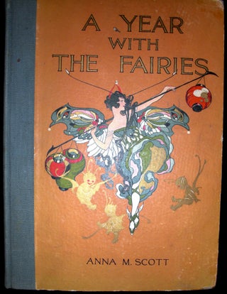 Item #8769 A Year With the Fairies. Anna M. Scott